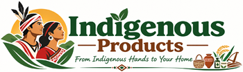 From Indigenous Hands to Your Homes